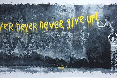 Never Never Never Give Up (Yellow)